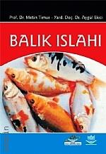 Balık Islahı Metin Timur, Aygül Ekici  - Kitap