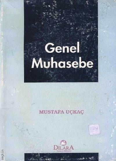Genel Muhasebe Mustafa Uçkaç  - Kitap