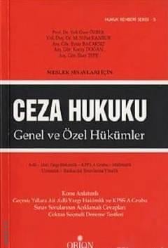 Meslek Sınavları İçin  Ceza Hukuku Genel ve Özel Hükümler Prof. Dr. Veli Özer Özbek  - Kitap