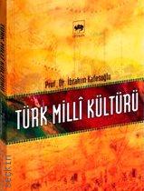 Türk Milli Kültürü İbrahim Kafesoğlu  - Kitap