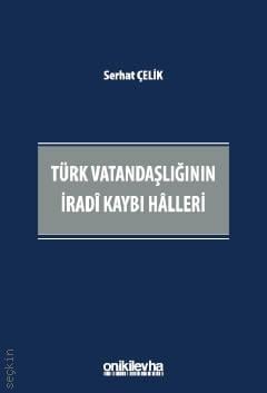 Türk Vatandaşlığının İradi Kaybı Halleri