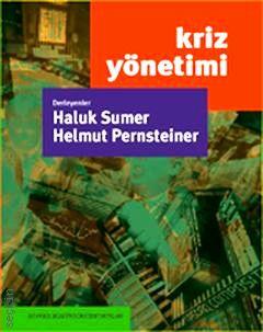 Kriz Yönetimi Haluk Sumer, Helmut Pernsteiner  - Kitap