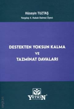 Destekten Yoksun Kalma ve Tazminat Davaları