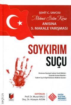 Soykırım Suçu Murat Balcı, Hüseyin Aydın