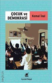 Çocuk ve Demokrasi Kemal İnal  - Kitap
