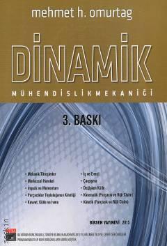 Dinamik  Mühendislik Mekaniği Prof. Dr. Mehmet H. Omurtag  - Kitap