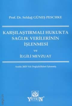 Karşılaştırmalı Hukukta Sağlık Verilerinin İşlenmesi ve İlgili Mevzuat
