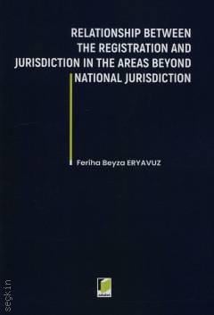 Relationship Between the Registration and Jurisdiction in the Areas Beyond National Jurisdiction