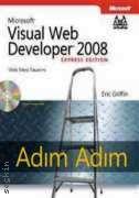 Adım Adım Visual Web Developer 2008 Step By Step Eric Griffin  - Kitap