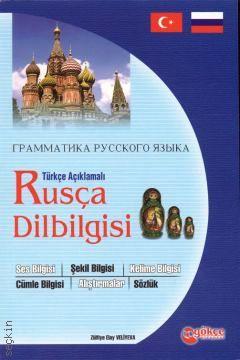 Rusça Dilbilgisi, Türkçe Açıklamalı Zülfiye Veliyeva  - Kitap