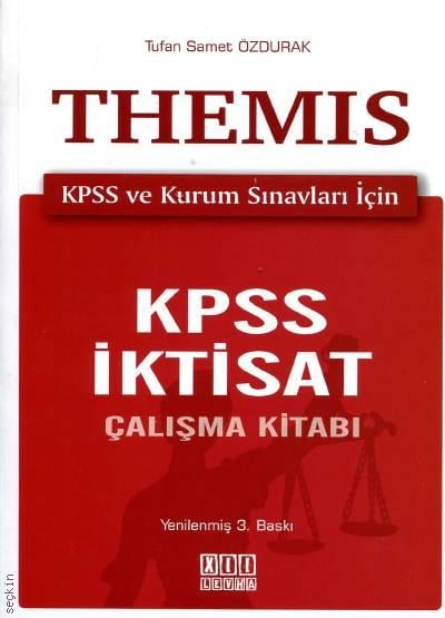 THEMIS KPSS İktisat Çalışma Kitabı KPSS ve Kurum Sınavları İçin Tufan Samet Özdurak  - Kitap