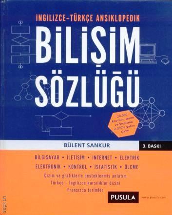 İngilizce – Türkçe Ansiklopedik Bilişim Sözlüğü Bülent Sankur  - Kitap