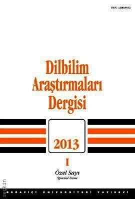 Dilbilim Araştırmaları 2013/1 (Özel Sayı: Türk Sesbilimine Güncel Bir Bakış) Kolektif  - Kitap