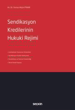 Sendikasyon Kredilerinin Hukuki Rejimi