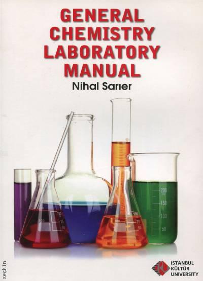 General Chemistry Laboratory Manual Nihal Sarıer  - Kitap