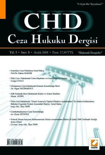 Ceza Hukuku Dergisi Sayı:8 Aralık 2008 Doç. Dr. Veli Özer Özbek 