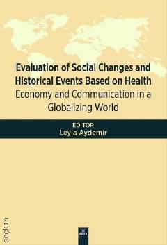 Evaluation of Social Changes and Historical Events Based on Health