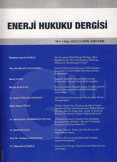 Enerji Hukuku Dergisi Sayı:1 – 2012 Mehmet Özdamar