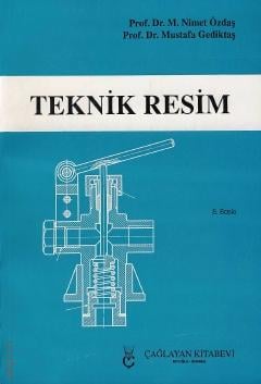 Teknik Resim Prof. Dr. M. Nimet Özdaş, Prof. Dr. Mustafa Gediktaş  - Kitap