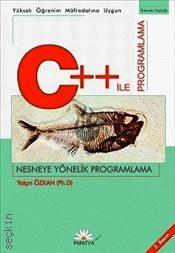 C++ ile  Programlama Nesneye Yönelik Yalçın Özkan  - Kitap