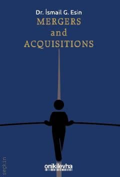 Mergers and Acquisitions
 Dr. İsmail G. Esin  - Kitap
