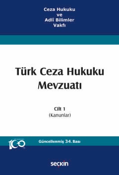 Türk Ceza Hukuku Mevzuatı Cilt 1  İzzet Özgenç