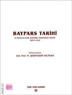 Baybars Tarihi Cilt:2 Şerafeddin Yaltkaya  - Kitap