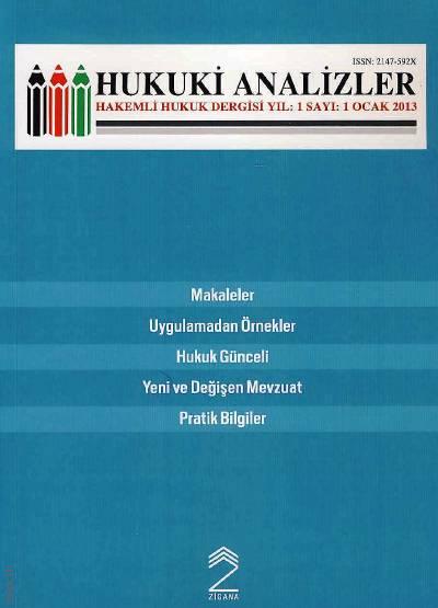 Hukuki Analizler Dergisi Sayı:2 Nisan 2013 Hilmi Akman 