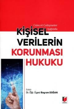 Kişisel Verilerin Korunması Hukuku Bayram Doğan