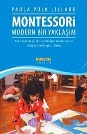 Montessori : Modern Bir Yaklaşım Paula Polk Lillard  - Kitap