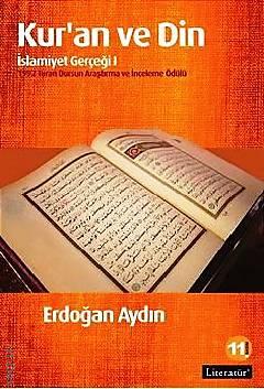 Kur’an ve Din İslamiyet Gerçeği I Erdoğan Aydın  - Kitap