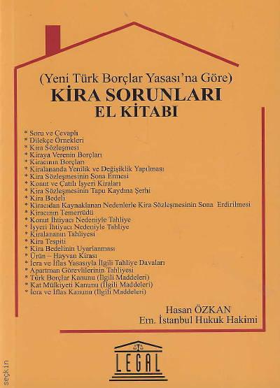 Yeni Türk Borçlar Yasası'na Göre Kira Sorunları El Kitabı Hasan Özkan  - Kitap