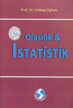 Olasılık & İstatistik Prof. Dr. Yılmaz Özkan  - Kitap