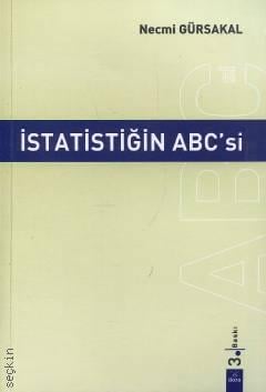 İstatistiğin ABC'si Prof. Dr. Necmi Gürsakal  - Kitap