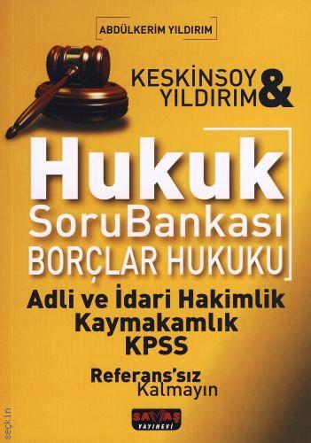 Hukuk Soru Bankası, Borçlar Hukuku Ömer Keskinsoy, Abdülkerim Yıldırım