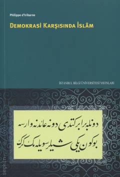 Demokrasi Karşısında İslam Philippe D'Iribarne  - Kitap