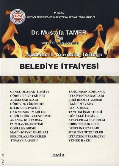 Belediye İtfaiyesi Mustafa Tamer