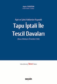 Ayni ve Şahsi Haklardan Kaynaklı Tapu İptali ile Tescil Davaları (Dava Dilekçesi Örnekleri Ekli) Av. Aydın Tekdoğan  - Kitap