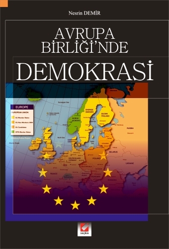 Avrupa Birliği'nde Demokrasi Yrd. Doç. Dr. Nesrin Demir  - Kitap