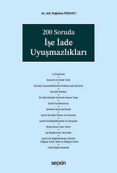 200 Soruda İşe İade Uyuşmazlıkları Ön Satış: 22.04.2026 tarihinde satışa çıkacaktır. Av. Arb. Doğukan Nişancı  - Kitap