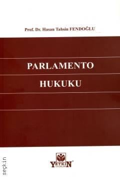 Parlamento Hukuku Prof. Dr. Hasan Tahsin Fendoğlu  - Kitap