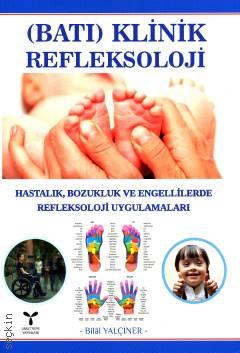 (Batı)  KlinikRefleksoloji Bilal Yalçıner  - Kitap