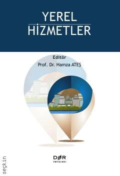 Yerel Hizmetler Prof. Dr. Hamza Ateş  - Kitap