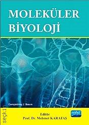Moleküler Biyoloji Prof. Dr. Mehmet Karataş  - Kitap