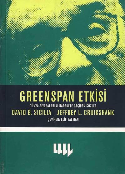 Greenspan Etkisi David B. Sicilia, Jeffrey L. Cruikshank