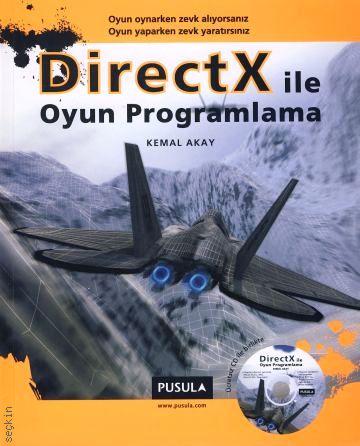 DirectX ile Oyun Programlama Kemal Akay  - Kitap