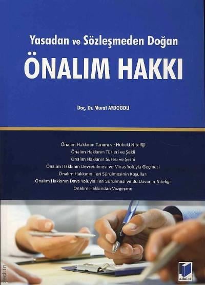 Yasadan ve Sözleşmeden Doğan Önalım Hakkı Doç. Dr. Murat Aydoğdu  - Kitap
