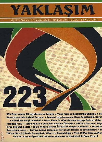 Yaklaşım Dergisi Sayı:223 Temmuz 2011 Prof. Dr. Şükrü Kızılot 