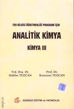 Analitik Kimya – 3 Ramazan Tezcan, Habibe Tezcan