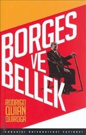 Borges ve Bellek İnsan Beyniyle Karşılaşmalar Rodrigo Quian Quiroga  - Kitap